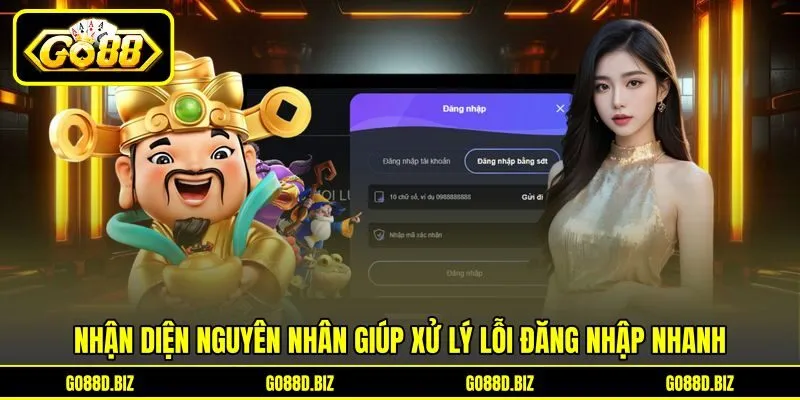 Nhận diện nguyên nhân giúp xử lý lỗi đăng nhập nhanh Nhận diện nguyên nhân giúp xử lý lỗi đăng nhập nhanh